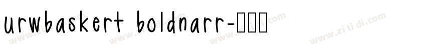 urwbaskert boldnarr字体转换